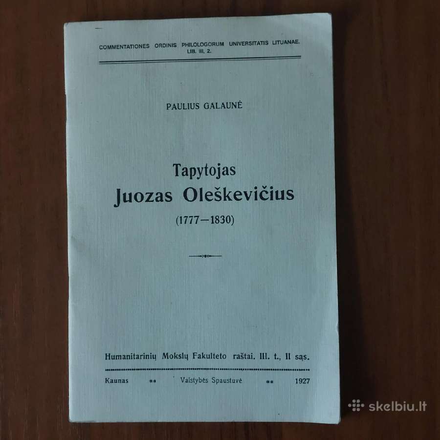 Paulius Galaunė - tapytojas Juozas Oleškevičius