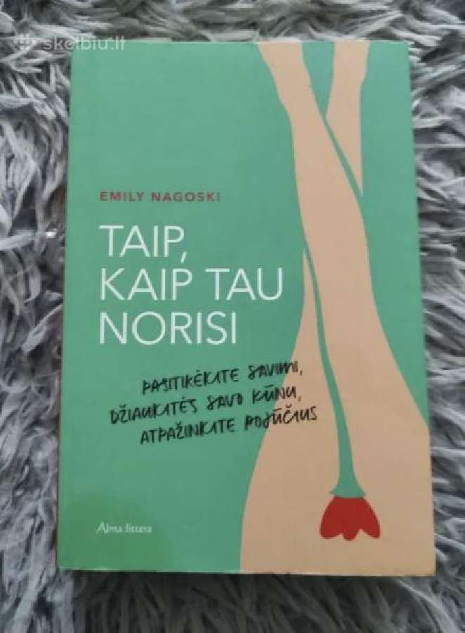 Taip, kaip tau norisi