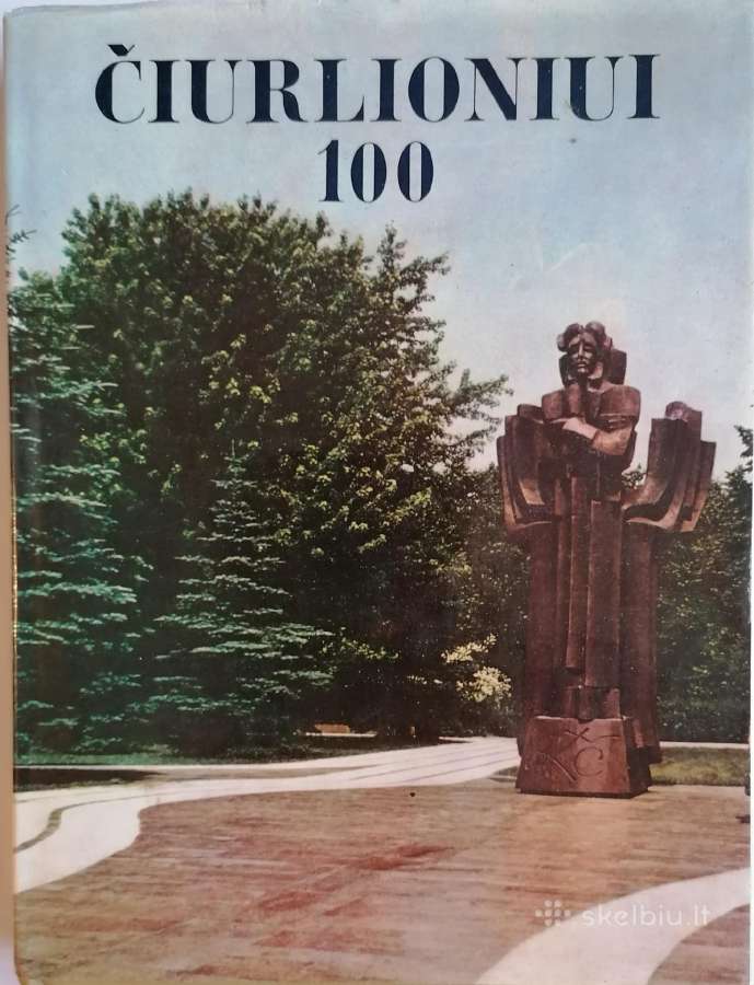 "Čiurlioniui 100"