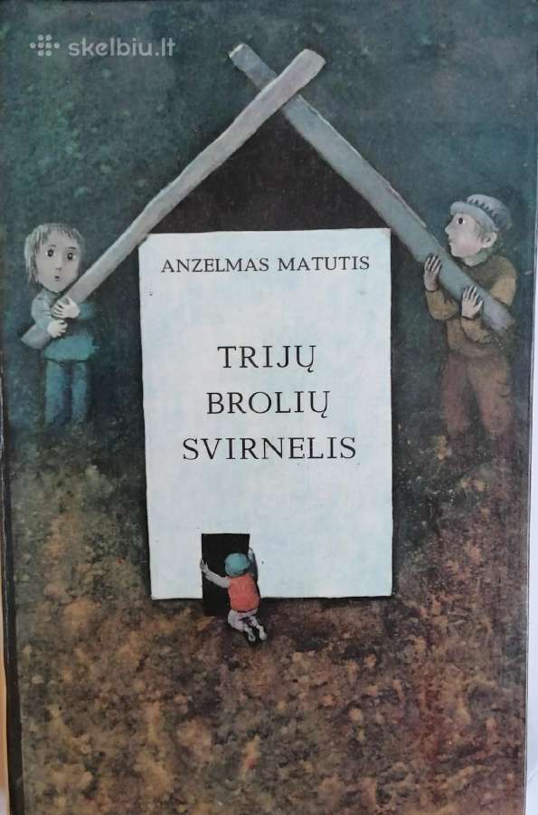A. Matutis "Trijų brolių svirnelis"