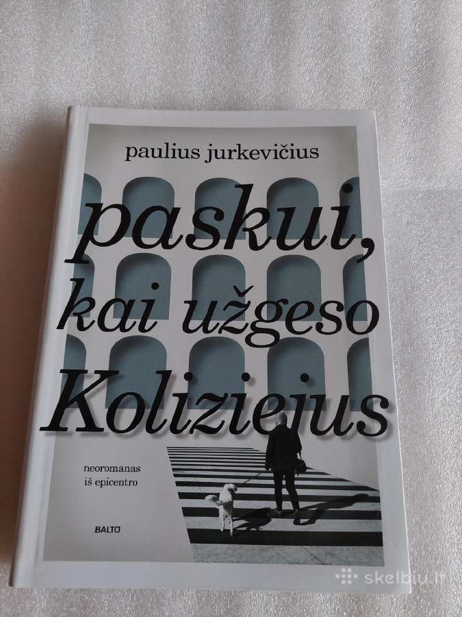 Paskui, kai užgeso Koliziejus