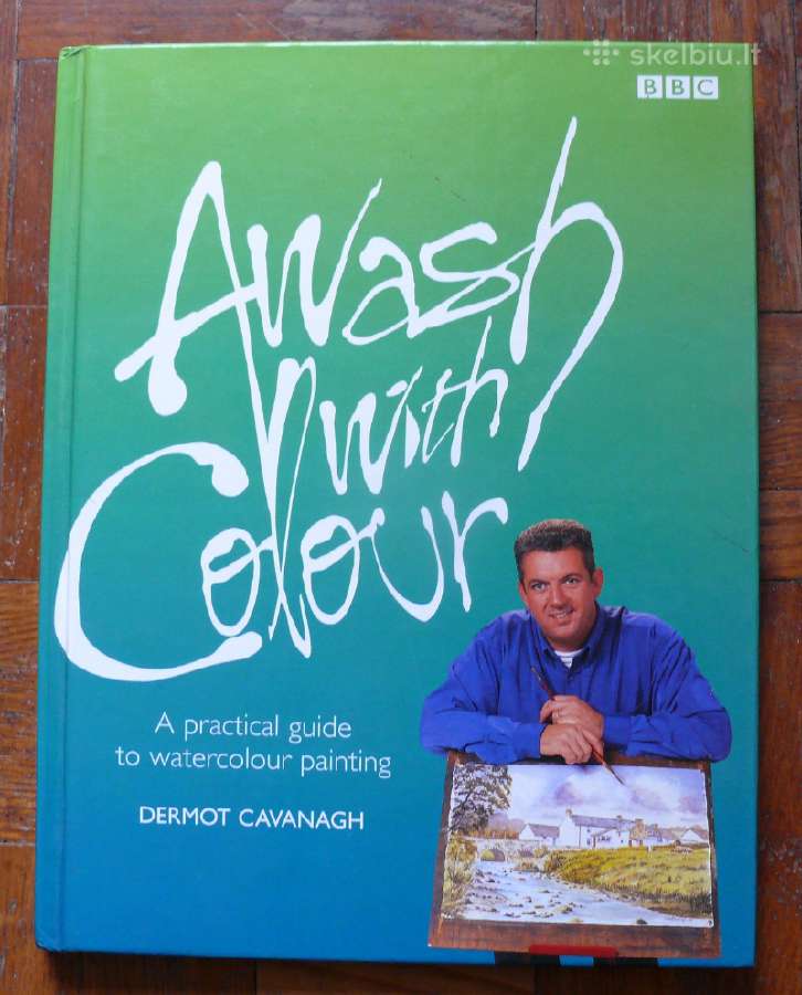 Cavanagh Dermot "Awash With Color"