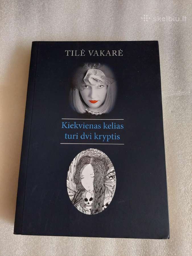 Kiekvienas kelias turi dvi kryptis