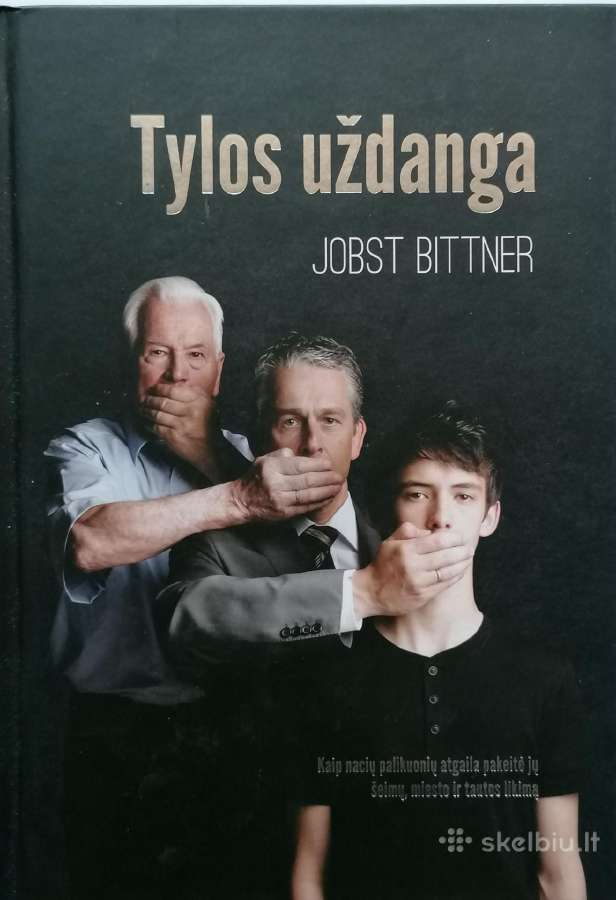 Jobst Bittner ''Tylos uždanga''