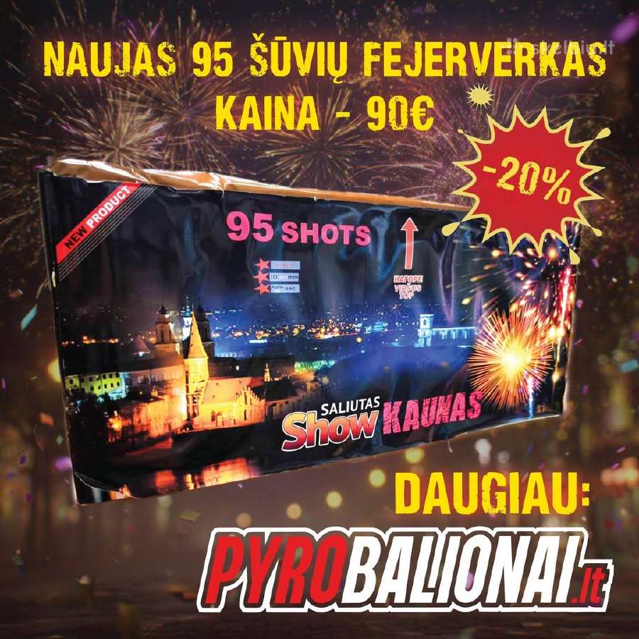 Pigiausi! Naujausi! Fejerverkai Kaune ! - nuotraukos Nr. 6