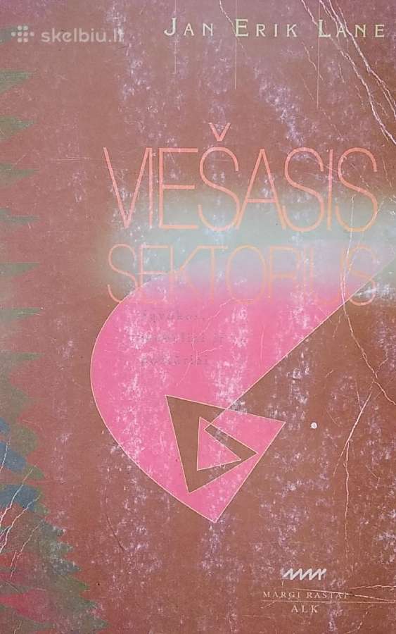 Viešasis sektorius. Sąvokos, modeliai ir požiūriai