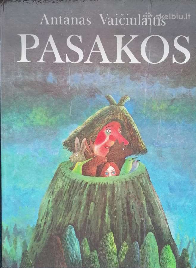 A.vaičiulaitis ''Pasakos''