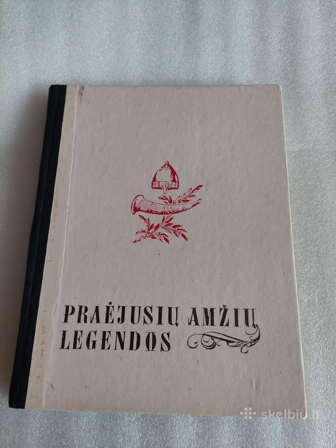Praėjusių amžių legendos