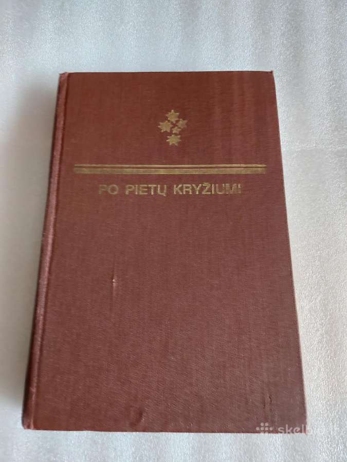 Po pietų kryžiumi