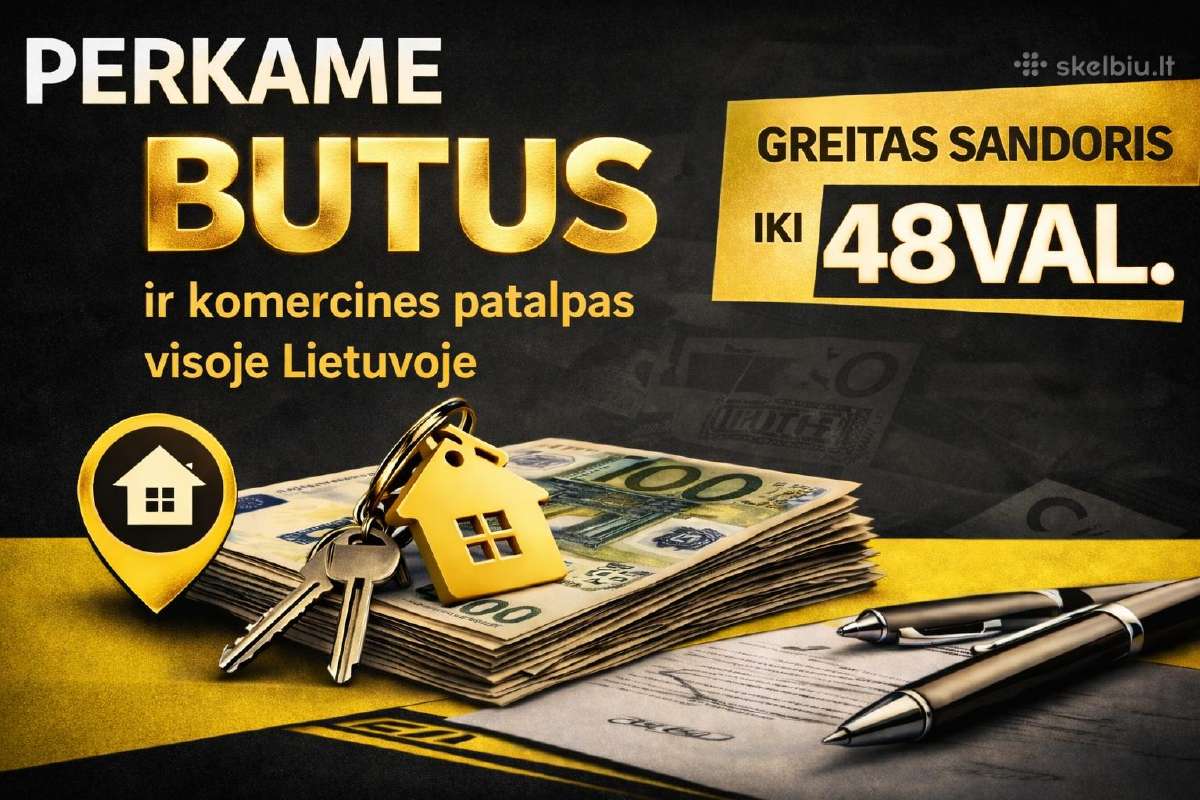 Skubiai perkame butus 1, 2, 3, 4 kambarių