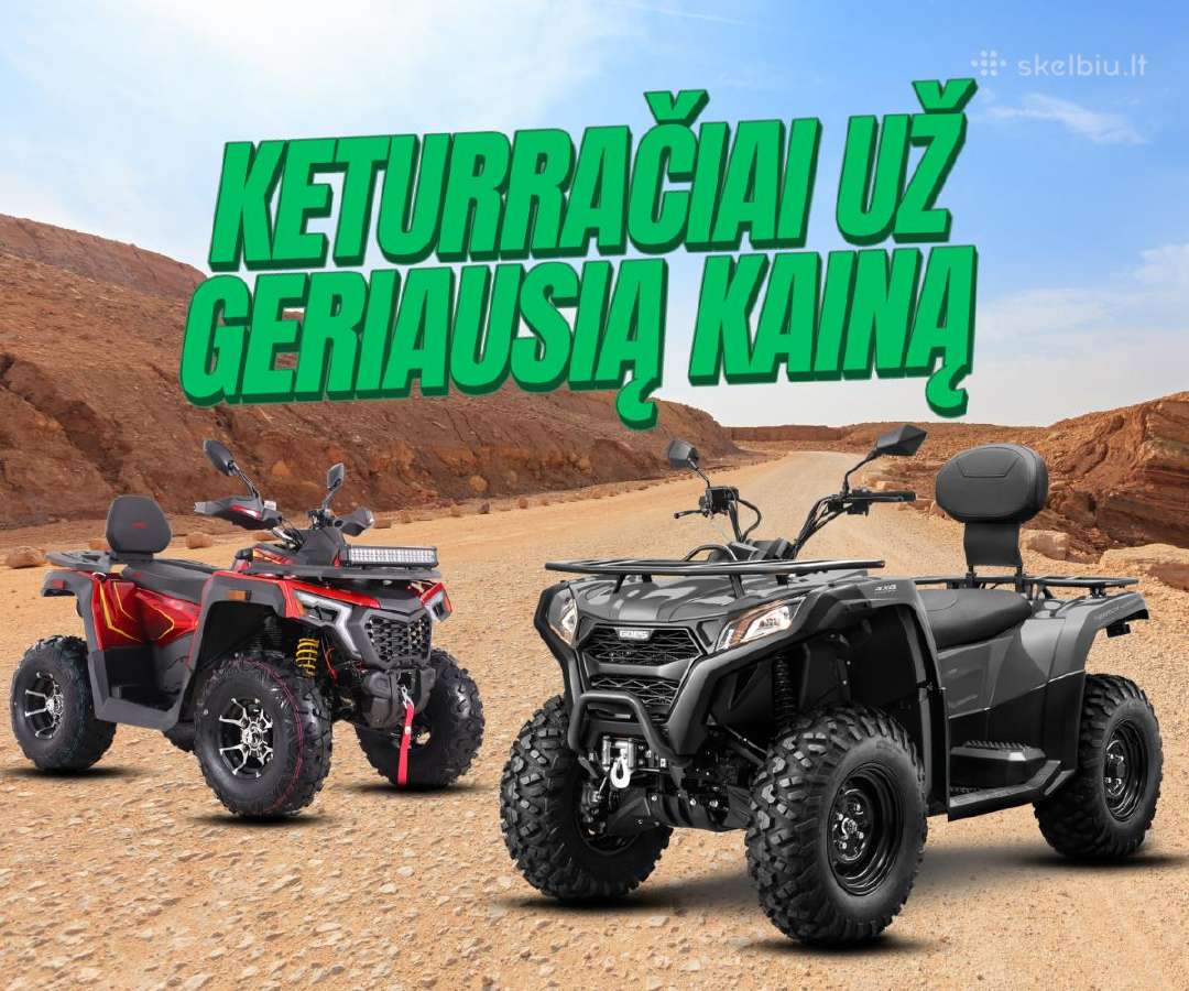Nauji keturračiai - pigiau nerasite ! 49cc - 1000c