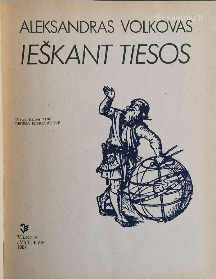 A. Volkovas "Ieškant tiesos" - nuotraukos Nr. 2
