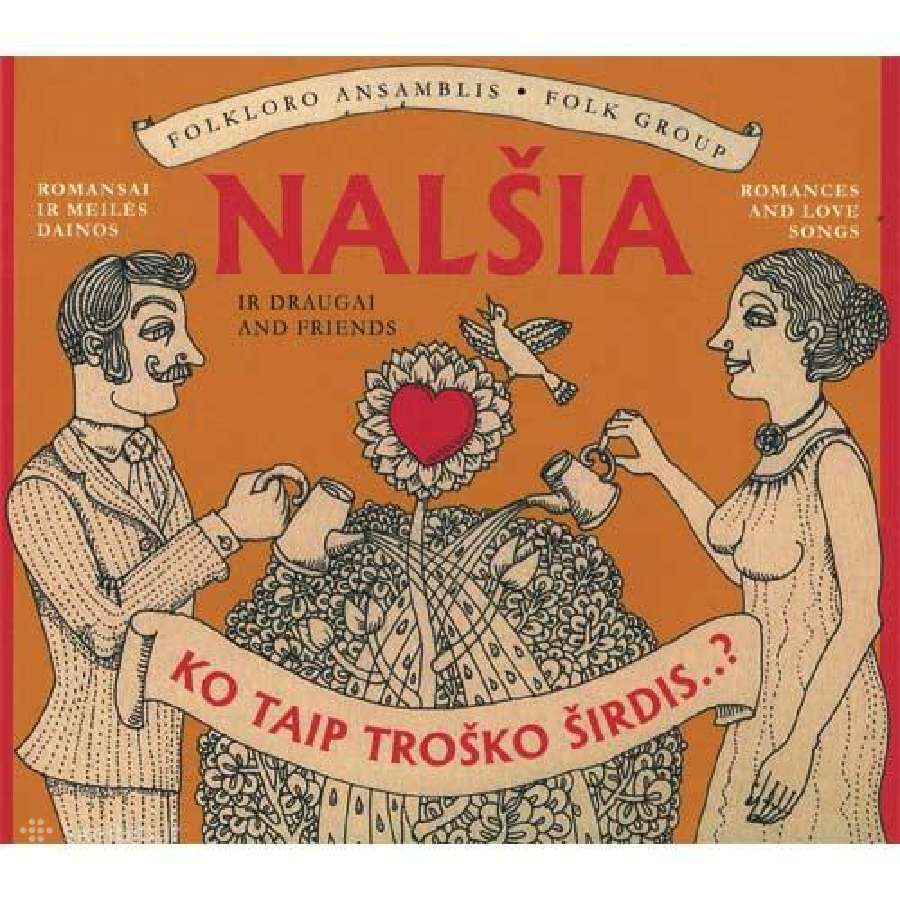 Nalšia - Ko taip troško širdis.?