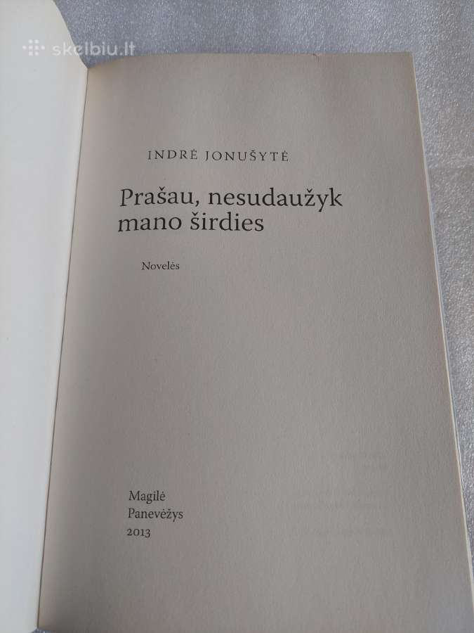 Prašau, nesudaužyk mano širdies - nuotraukos Nr. 2