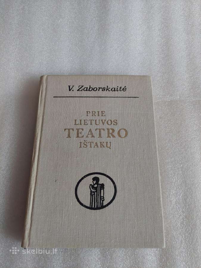 Prie Lietuvos teatro ištakų