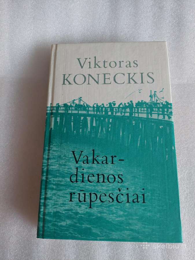 Vakardienos rūpesčiai