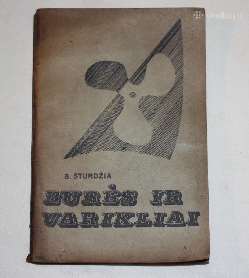 Burės ir Varikliai Bronys Stundžia knyga 1978 m.