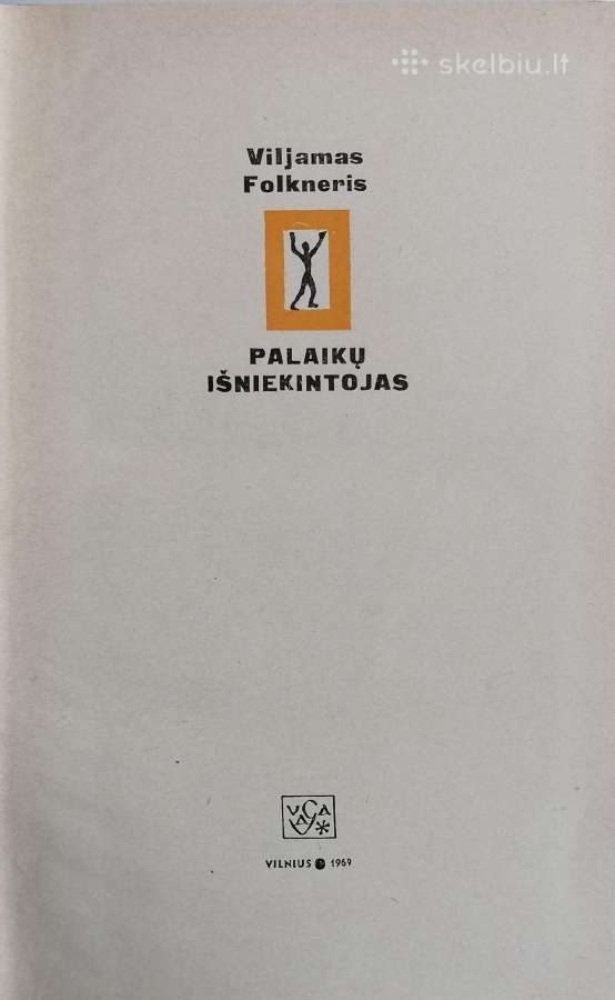 V. Folkneris "Palaikų išniekintojas" - nuotraukos Nr. 2