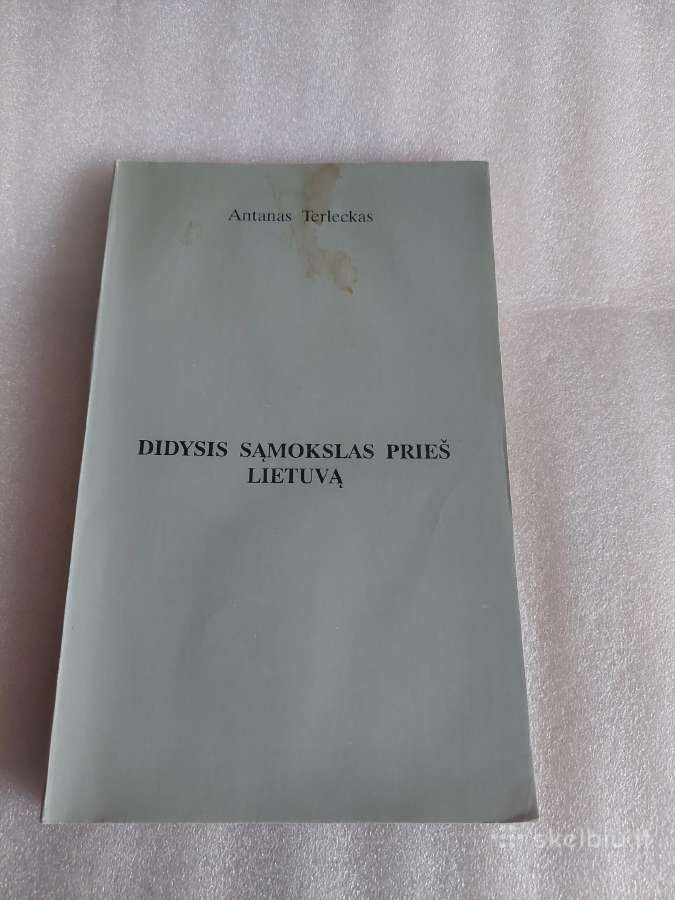 Didysis sąmokslas prieš Lietuvą