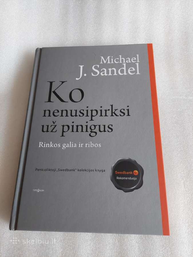 Ko nenusipirksi už pinigus