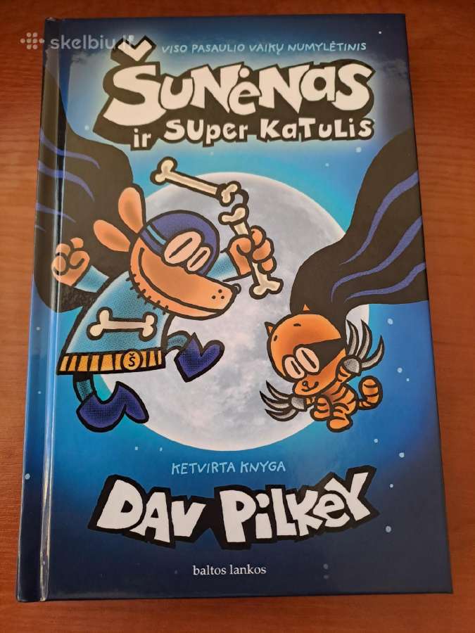 Dav Pilkey Šunėnas ir superkatulis