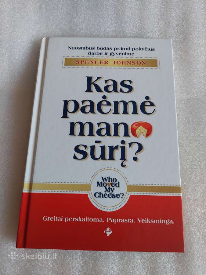 Kas paėmė mano sūrį ?