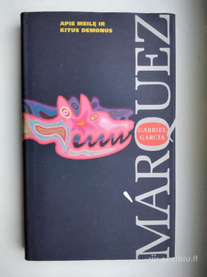 G. Marquez. Apie meilę ir kitus demonus