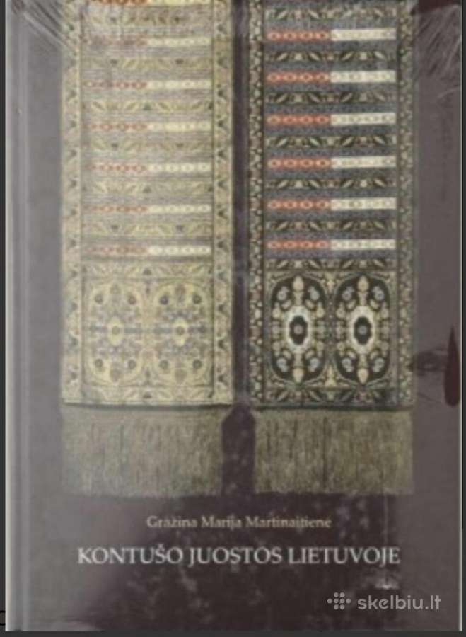 Kontušo juostos Lietuvoje. Gražina Martinaitienė