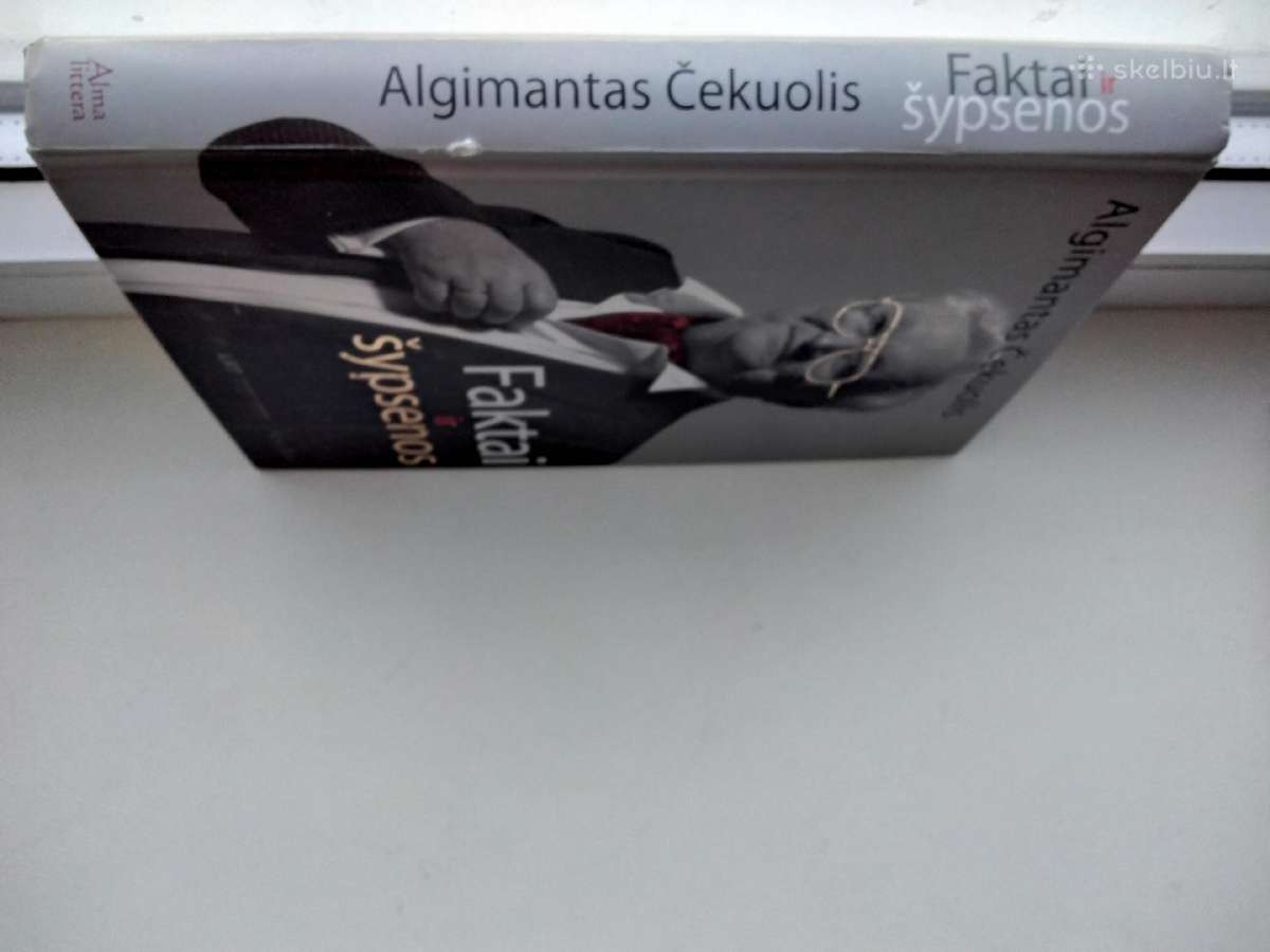 A. Čekuolis. Faktai ir šypsenos. Pokalbiai su Algi - nuotraukos Nr. 14