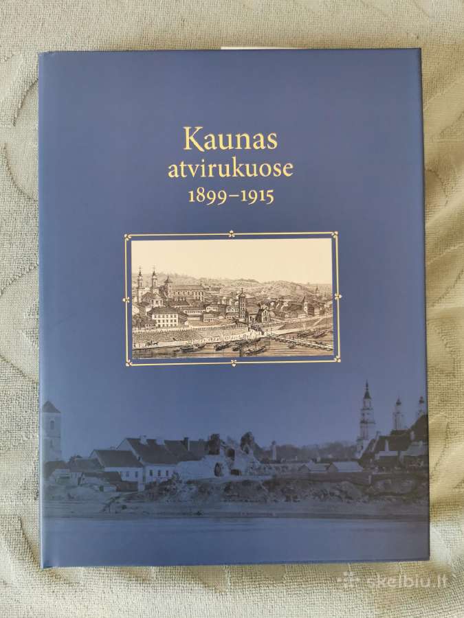 Knyga Kaunas atvirukuose 1899-1915