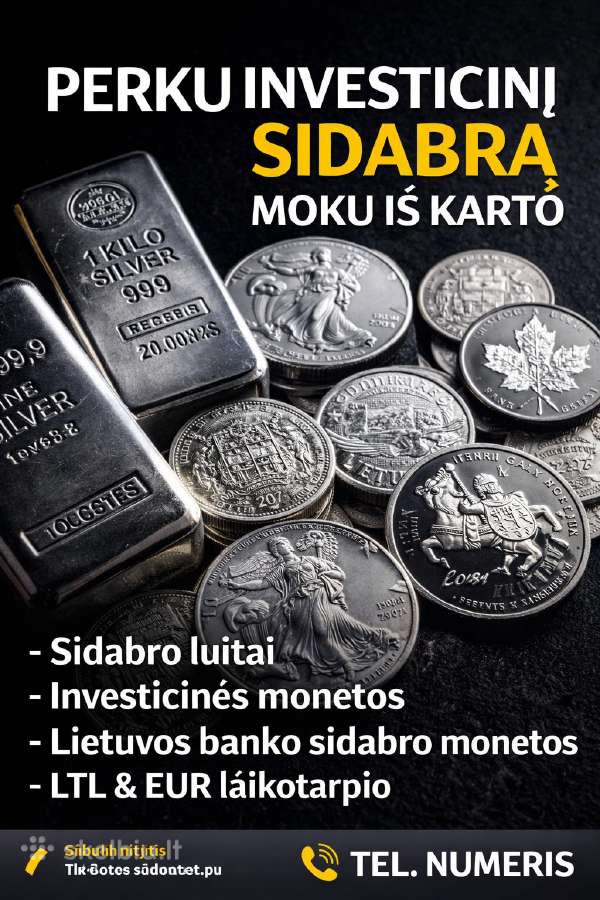 Perku Investicinį Sidabrą – Moku Iš Karto! - nuotraukos Nr. 2
