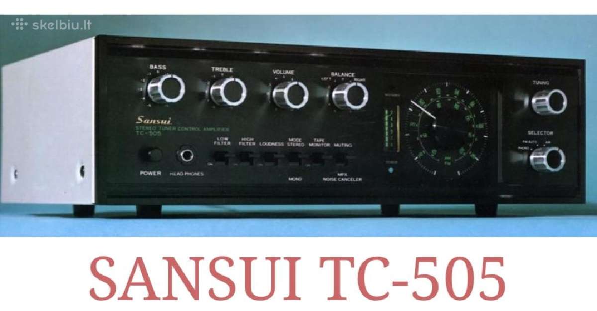 Sansui Tc-505 ir Ba-60 pradinis ir galios stiprint