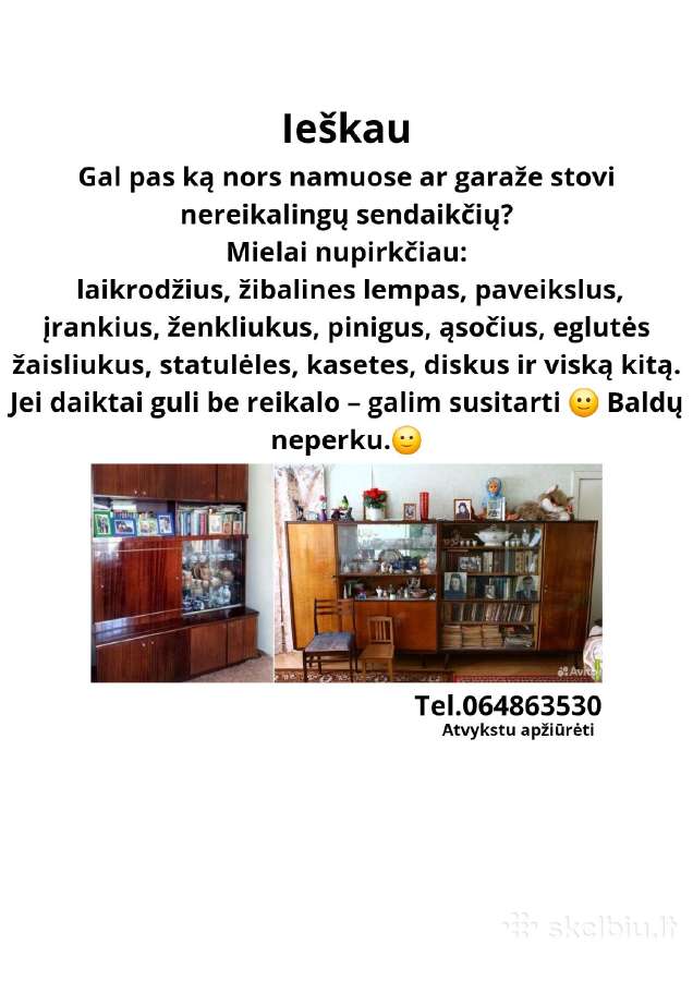 Nupirkčiau jums nereikalingas senienas