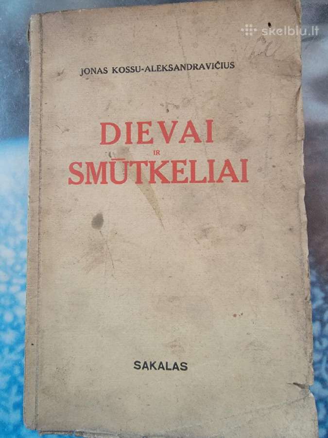 1935 m.j.kossu-aleksandravičius "Dievai ir smūtkel