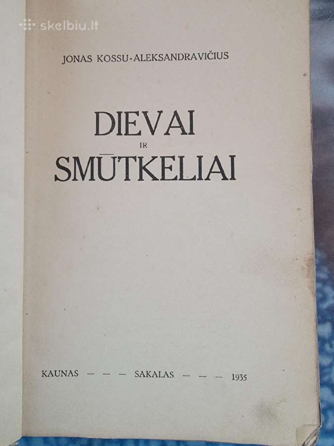 1935 m.j.kossu-aleksandravičius "Dievai ir smūtkel - nuotraukos Nr. 2