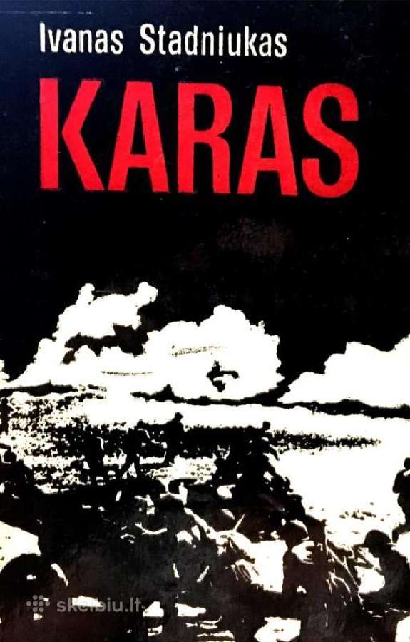 Ivanas Stadniukas Karas-i-III knyga ,1985m.