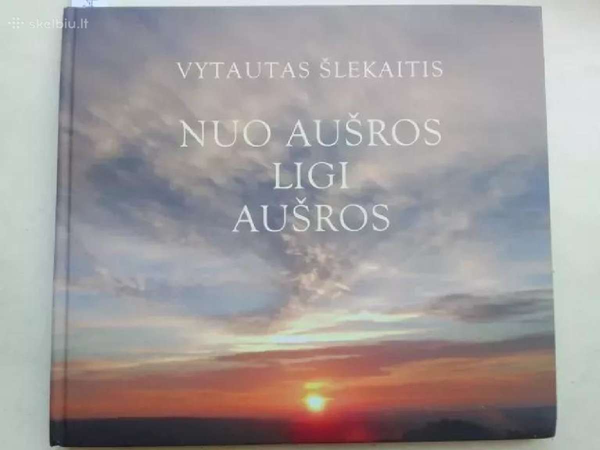 Nuo aušros ligi aušros