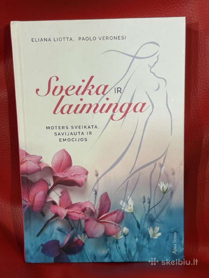 Sveika ir laiminga