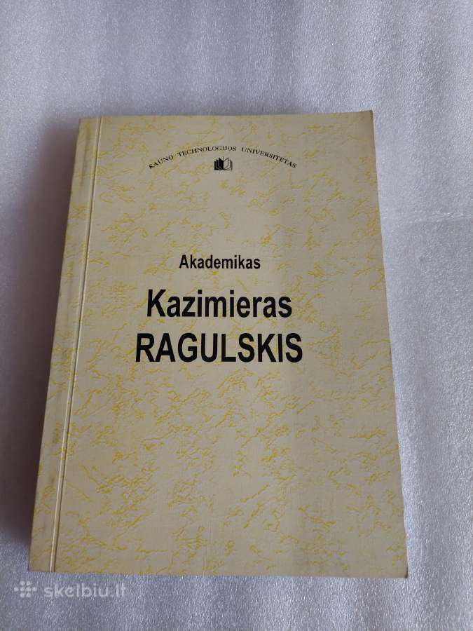 Akademikas Kazimieras Ragulskis