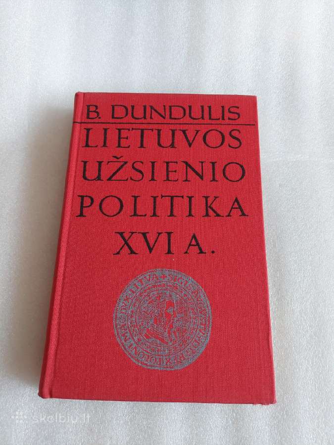 Lietuvos užsienio politika XVI a.