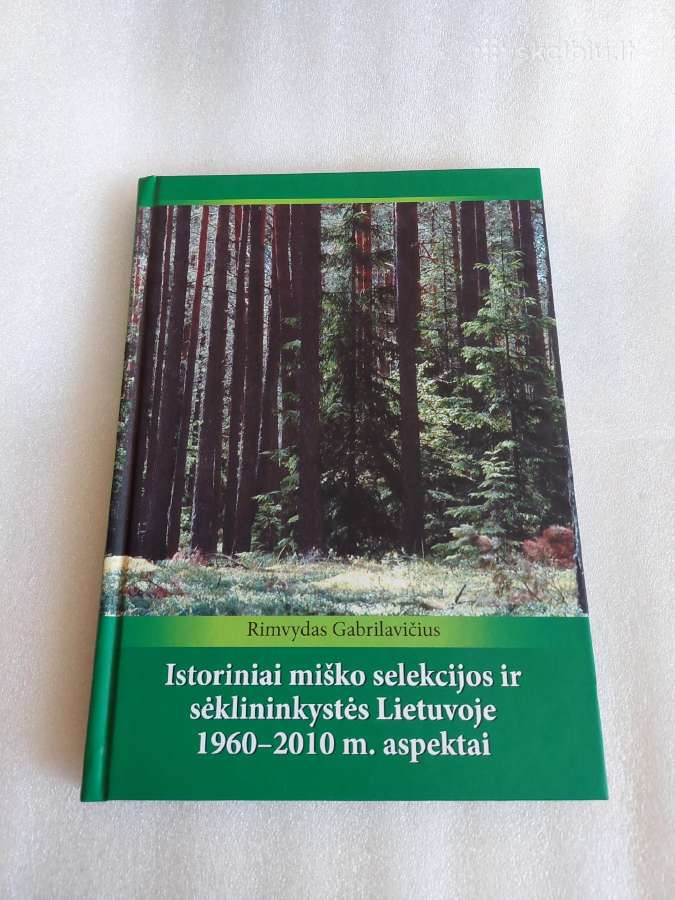 Istoriniai miško selekcijos aspektai