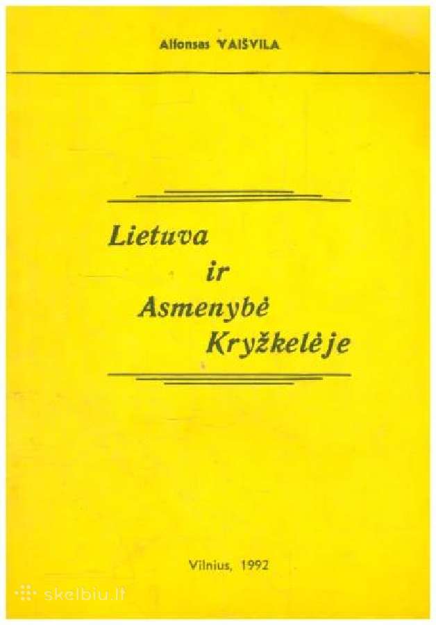 Lietuva ir asmenybė kryžkelėje