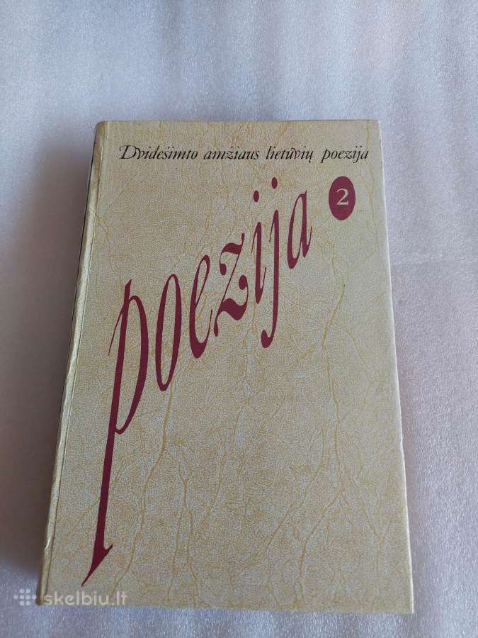 Dvidešimto amžiaus lietuvių poezija 2