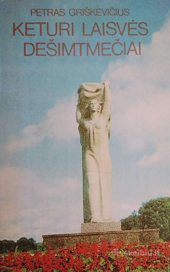 Keturi laisvės dešimtmečiai