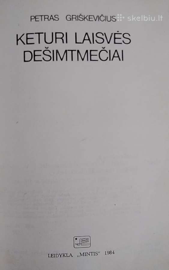 Keturi laisvės dešimtmečiai - nuotraukos Nr. 2