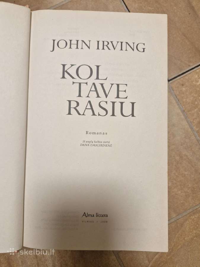 John Irving Kol tave rasiu - nuotraukos Nr. 4