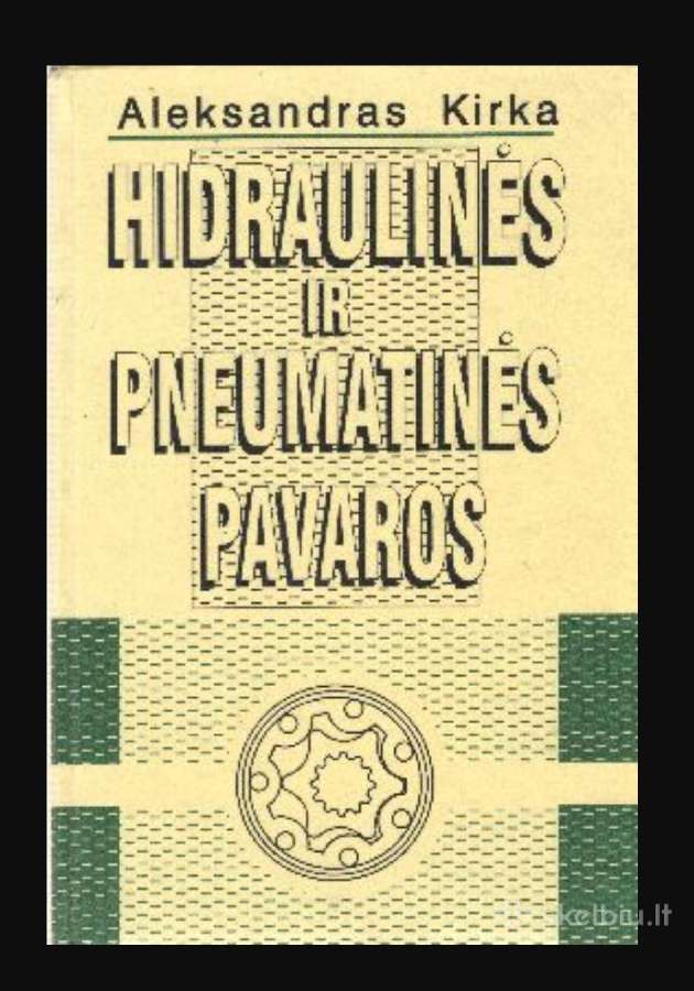 Hidraulinės ir pneumatinės pavaros