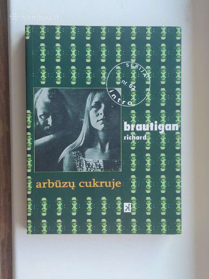 Richard Brautigan Arbūzų cukruje