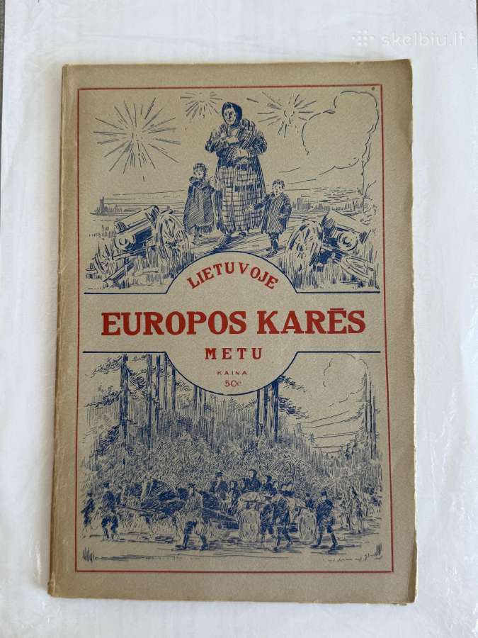Lietuvoje Europos Karės Metu 1916m.
