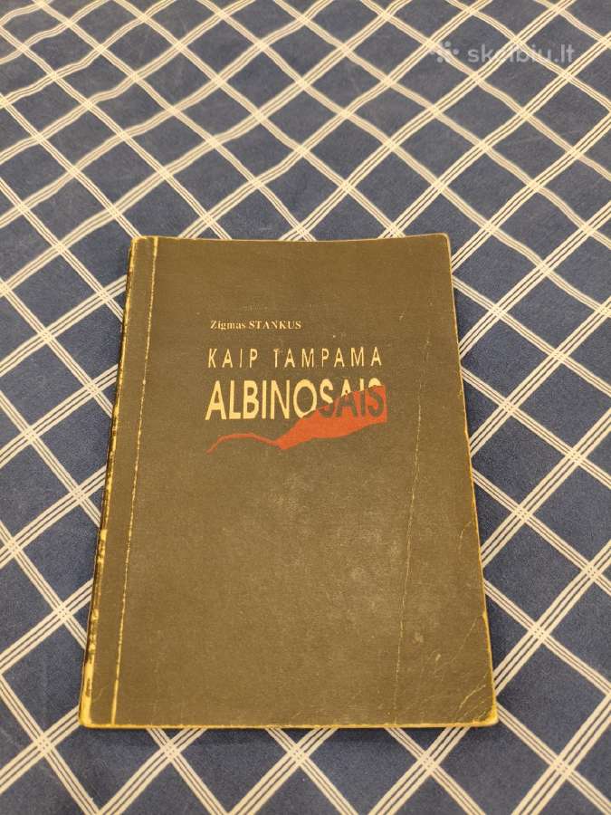 Kaip tampama albinosais ( kolekcinė knyga)